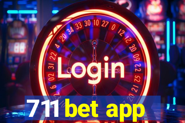 711 bet app